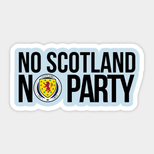 No Scotland No Party Sticker